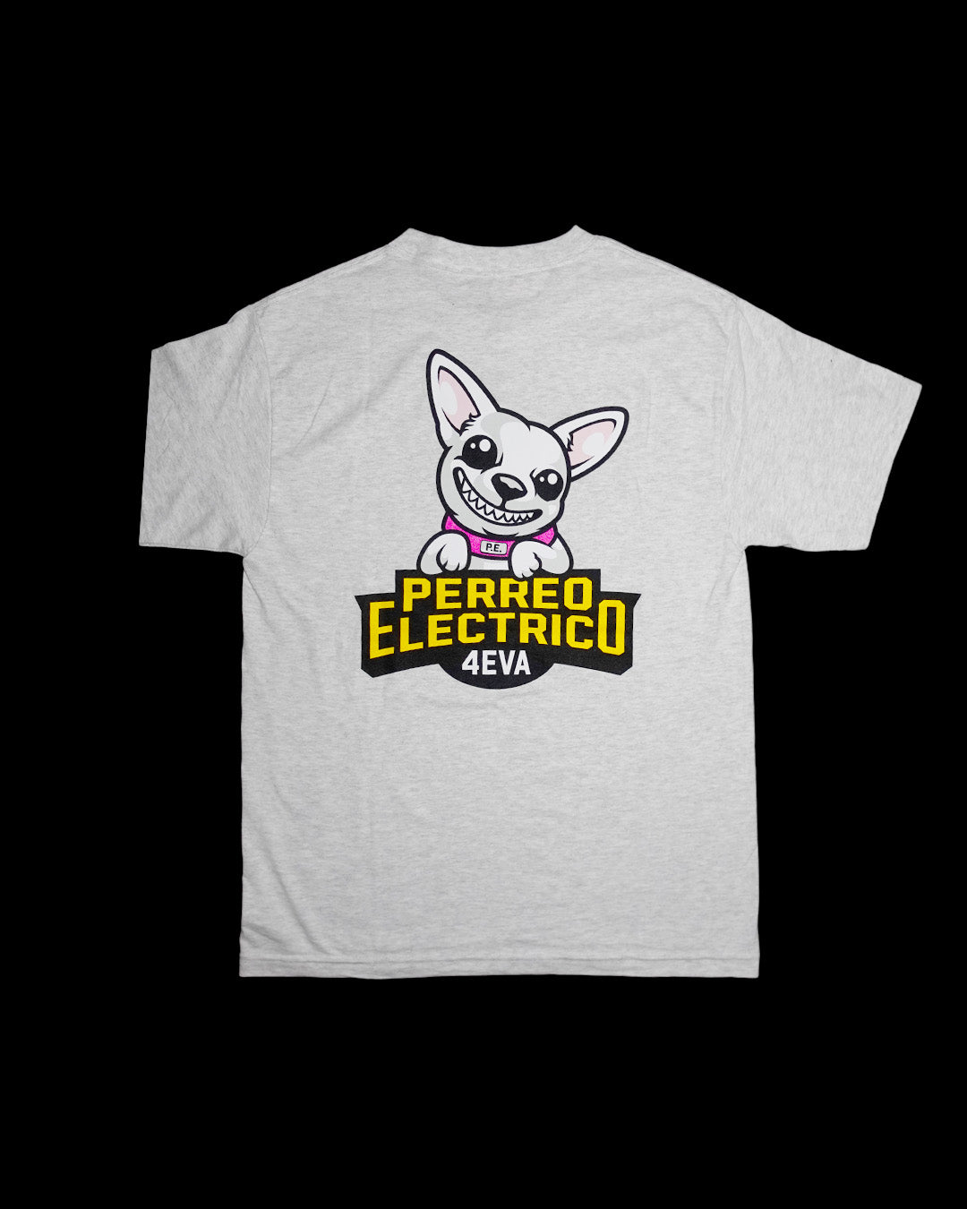 Exclusive Perreo Electrico 4Eva Ash Grey T-Shirt